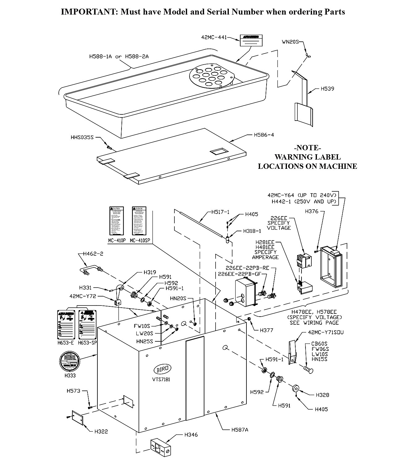 IMPORTANT: Must have Model and Serial Number when ordering Parts