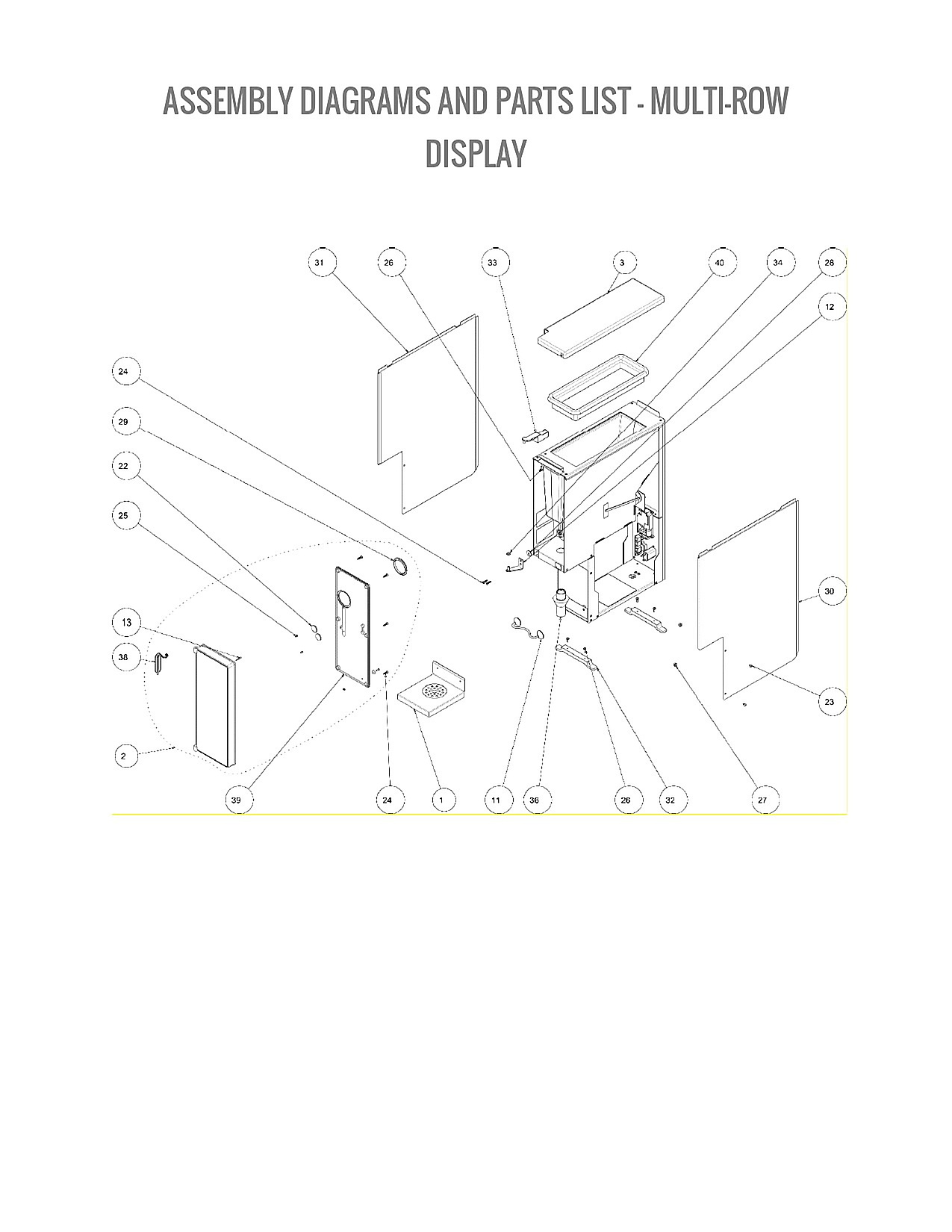 ASSEMBLY DIAGRAMS AND PARTS LIST � MULTI-ROW
DISPLAY-1